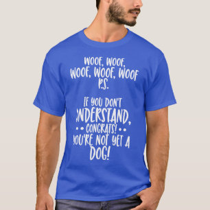 Tierärztlicher Hund, wenn Sie Glückwünsche nicht v T-Shirt
