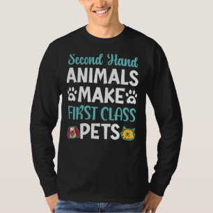 Tiere der zweiten Hand machen Tiere der ersten Kla T-Shirt
