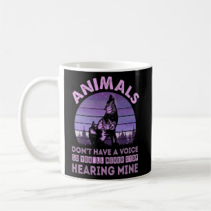 Tiere haben keine Stimme, du wirst nie Heari stopp Kaffeetasse