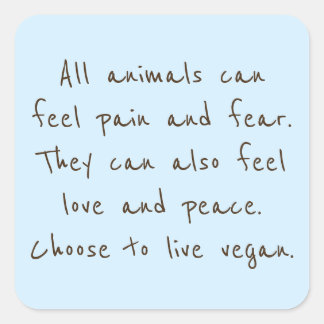 Tiere können sich genauso fühlen wie wir quadratischer aufkleber