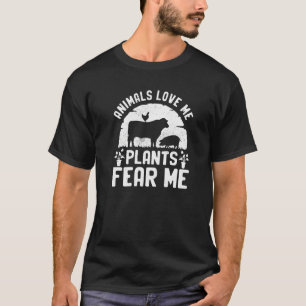 Tiere lieben mich Pflanzen fürchten mich T-Shirt