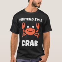 Tiere Lustige Krabben Zitat Tu So Als Ob Ich Eine