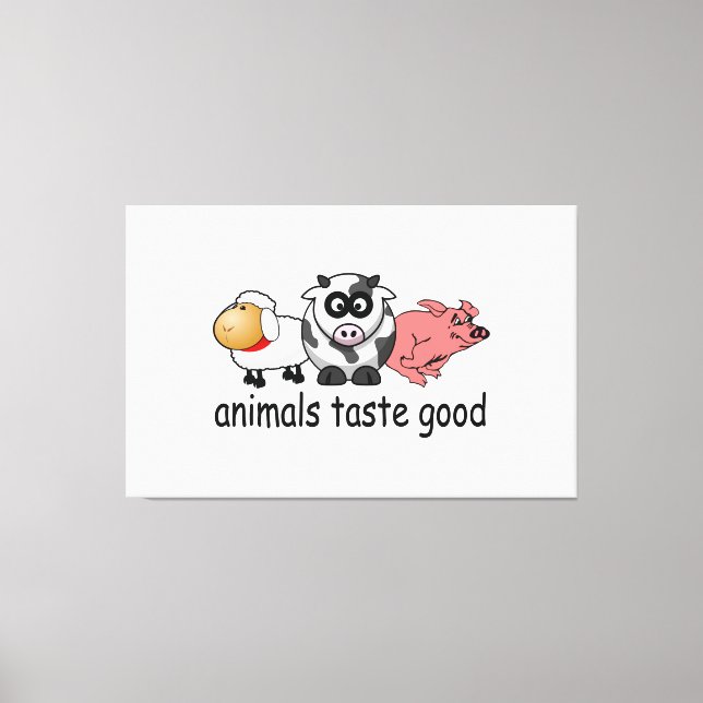Tiere schmecken gut - Funny Meaters Design Leinwanddruck (Vorderseite)