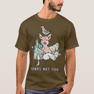 Tiere sind Freunde, die keine Nahrung Schweineflei T-Shirt