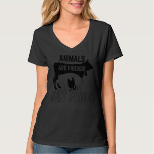 Tiere sind Freunde, nicht Lebensmittel Veganismus T-Shirt