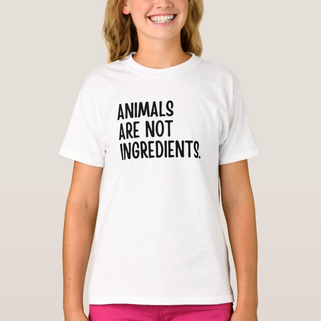 Tiere sind keine Zutaten T-Shirt (Vorderseite)