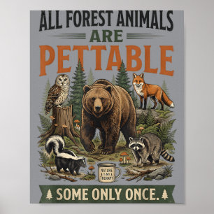 Tiere sind manchmal streichelbar Retro Vintage Poster