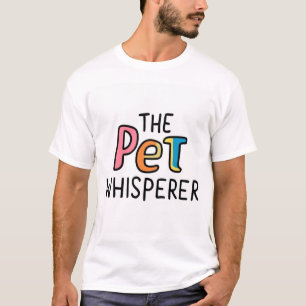 Tierflüsterer T-Shirt