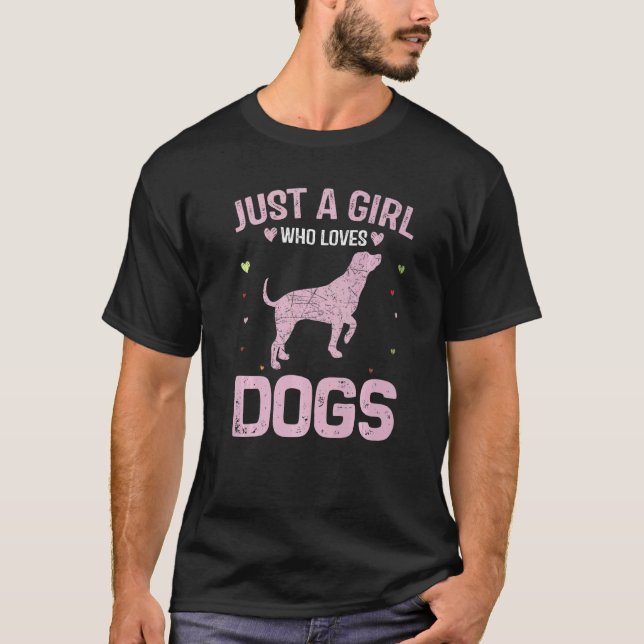 Tierfrauen nur ein Mädchen, das Hunde Liebe T-Shirt (Vorderseite)