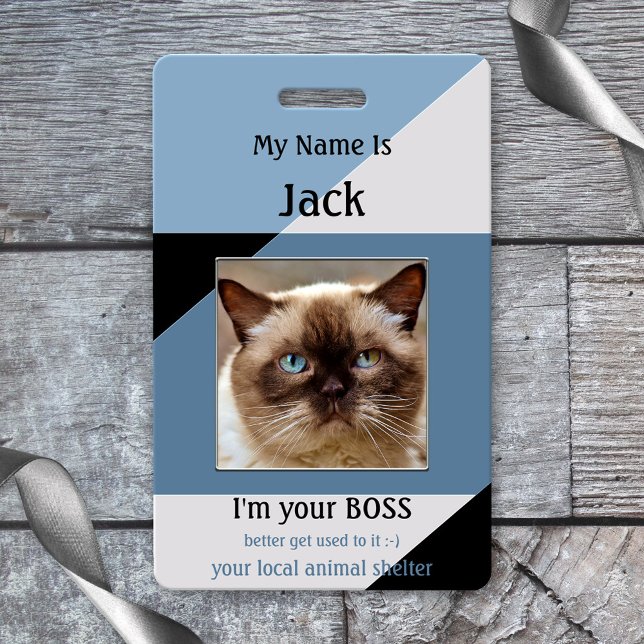 Tierheim Funny Cat Name Abzeichen Ausweis (Funny cat name badge featuring your own photo and/or logo on a blue and black geometric design )