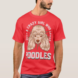 Tierhundebesitzerin Frauen nur ein verrücktes Mädc T-Shirt