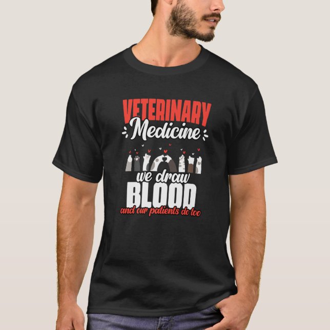 Tiermedizin wir Zeichnete Blut und unsere Patiente T-Shirt (Vorderseite)