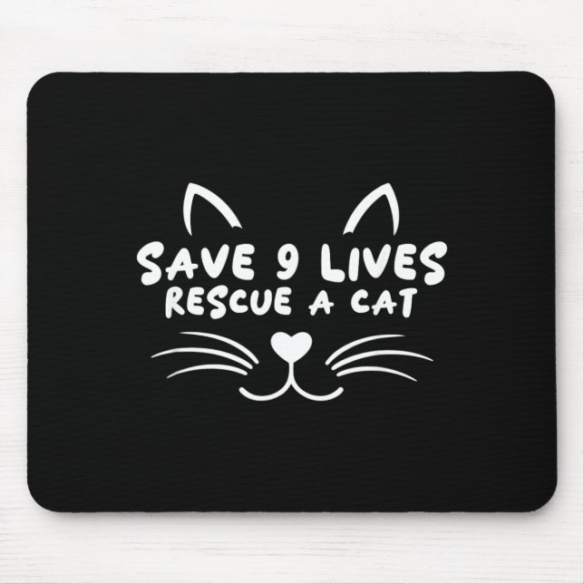 Tierrettung Adoptiere Katzenliebhaber Rette 9 Lebe Mousepad (Vorne)