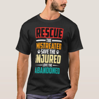 Tierrettung Die Misshandelte Katzenretter Tierrett T-Shirt