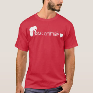 Tierschutz Schutz rettet Tiere Tier e T-Shirt
