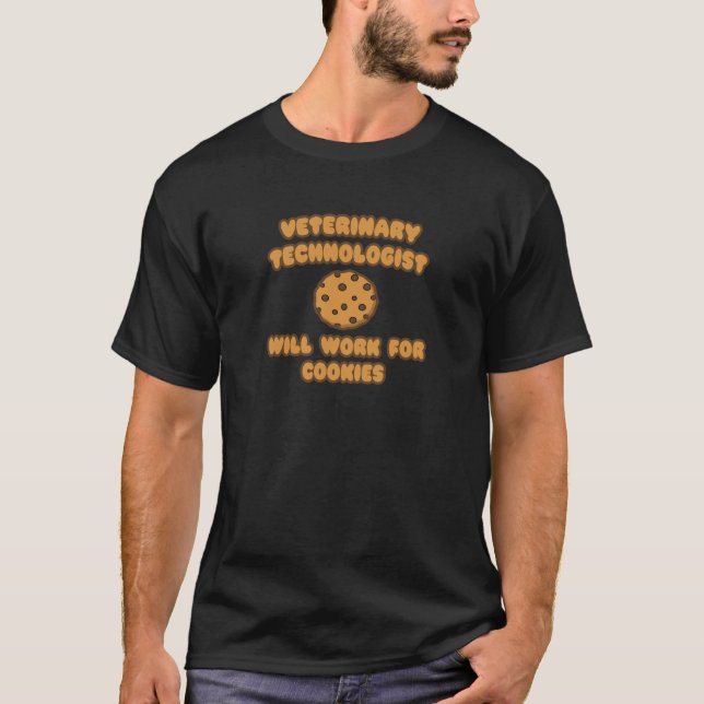 Tiertechniker .. Arbeit für Cookies T-Shirt (Vorderseite)