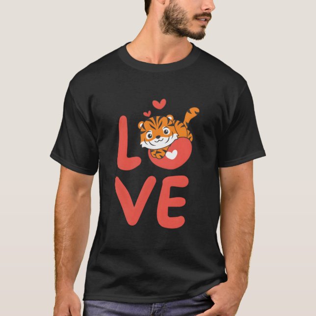 Tiger For 'S Day Animals With He Love T-Shirt (Vorderseite)