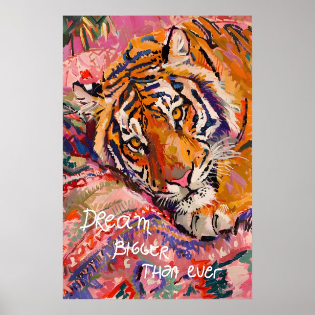 Tiger-Kunstprint Träume größer - Bunt Poster (Vorne)