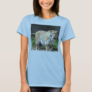 Tiger, OH- GRR -- BEISSEN SIE MICH EINFACH! T-Shirt
