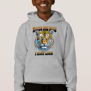 Tiger sind Boss   I Aint Hoodie