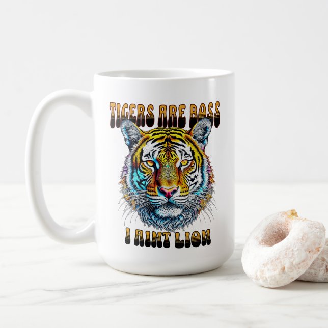 Tiger sind Boss | I Aint Kaffeetasse (Mit Donut)