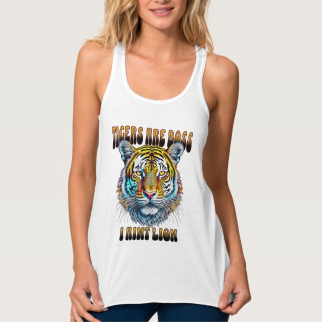 Tiger sind Boss | I Aint Tank Top (Vorderseite)