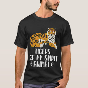 Tiger sind mein Geist Tier T-Shirt