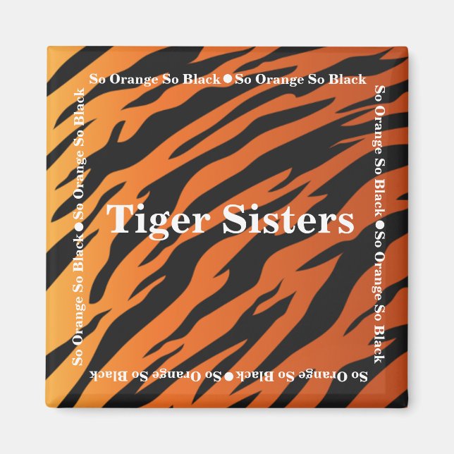Tiger Sister Magnet (Vorne)
