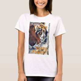 Tiger-SuperPower T-Shirt