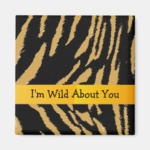Tigermuster mit süßem Spruch Magnet