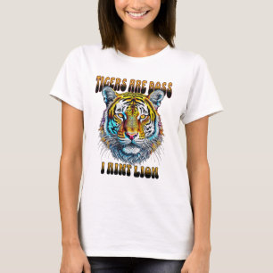 Tigers sind der Boss   Ich bin kein Lügner T-Shirt