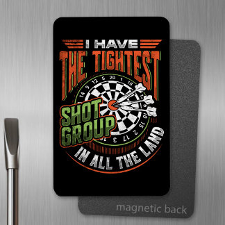 Tightest Shot Group - Dart Fan Magnet