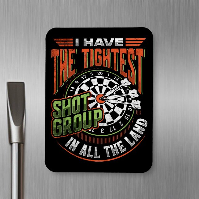 Tightest Shot Group - Dart Player Magnet (Von Creator hochgeladen)