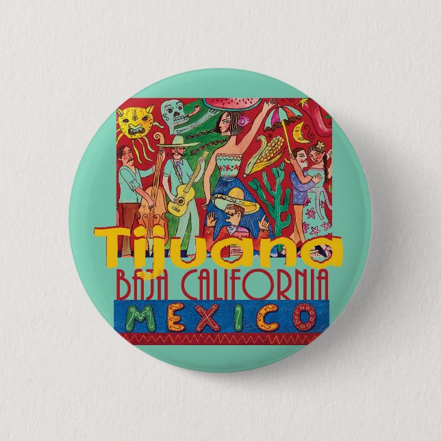TIJUANA Mexico Button (Vorderseite)