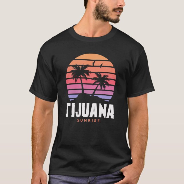 Tijuana Sunrise T-Shirt (Vorderseite)