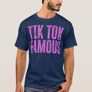Tik Tok Berühmt T-Shirt