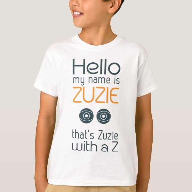 Tik Tok Trend: Hallo, mein Name ist Zuzie T-Shirt (Vorderseite)