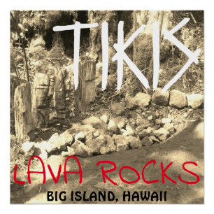 TIKIS UND LAVA ROCKS GROSSE INSEL, HAWAII POSTER