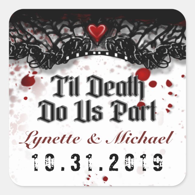 Til Death Blood Spritzer Halloween Square Hochzeit Quadratischer Aufkleber (Vorderseite)