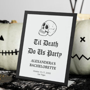 Til Death Do Uns Party Bachelorette Sockelschild