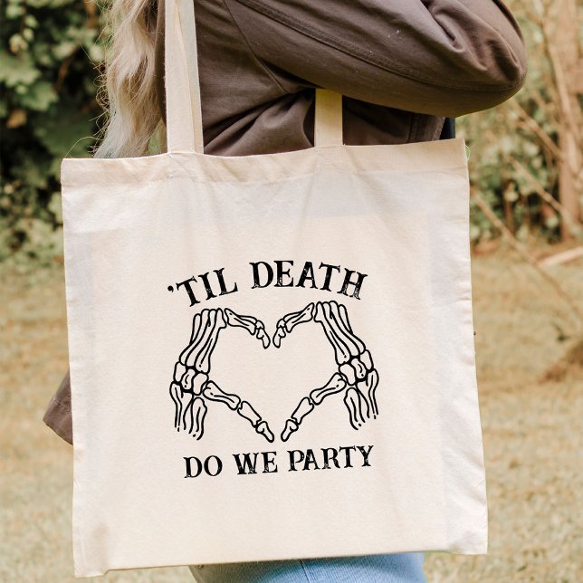 Til Death Do uns Party Geschenk für Bridesmaier go Tragetasche (Von Creator hochgeladen)