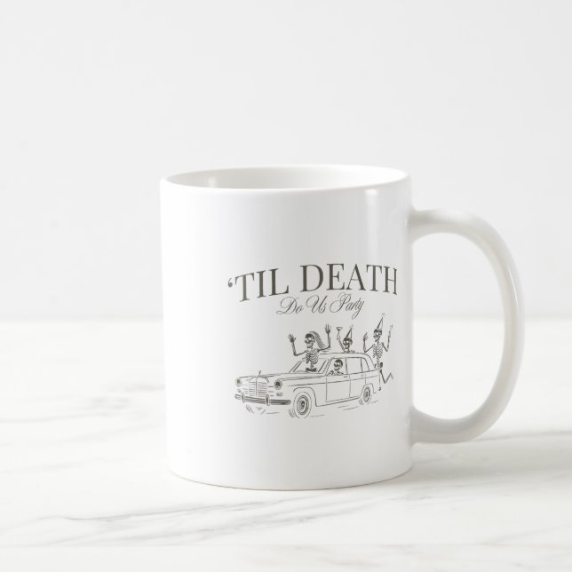 Til Death Do Uns Party Halloween Chelorette Matchi Kaffeetasse (Rechts)