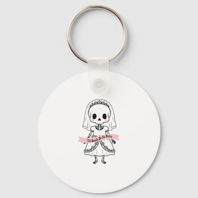 Til Death Do Uns Party Halloween Schlüsselanhänger (Vorderseite)