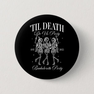 Til Death Do Uns Party Retro Halloween Bachelorett Button