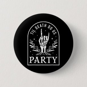 Til Death Do Uns Party Retro Halloween Bachelorett Button
