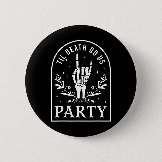 Til Death Do Uns Party Retro Halloween Bachelorett Button (Vorderseite)