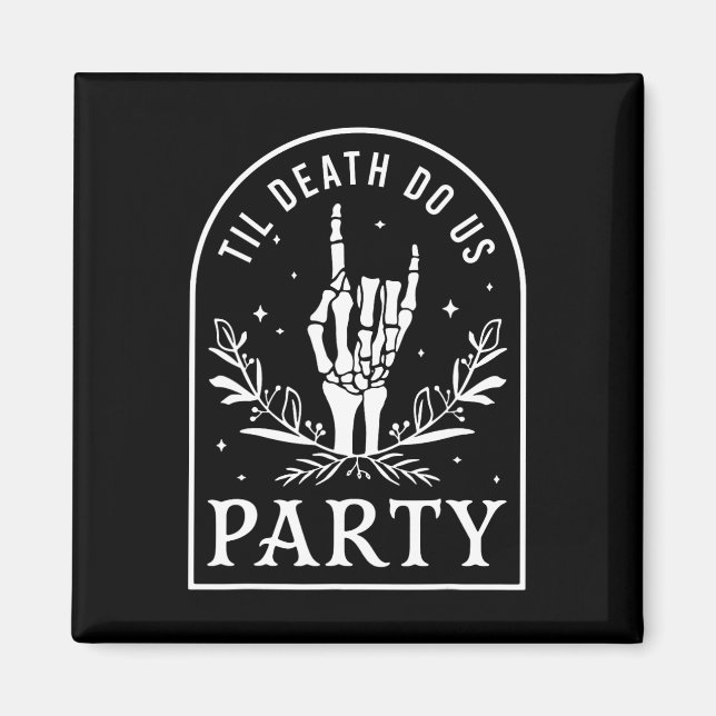 Til Death Do Uns Party Retro Halloween Bachelorett Magnet (Vorne)