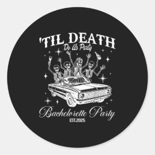 Til Death Do Uns Party Retro Halloween Bachelorett Runder Aufkleber