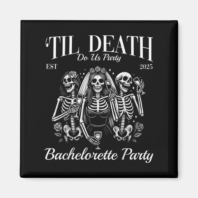 Til Death Do Uns Party Retro Skeleton Bachelorette Magnet (Vorne)