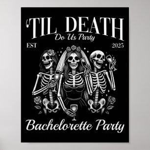 Til Death Do Uns Party Retro Skeleton Bachelorette Poster